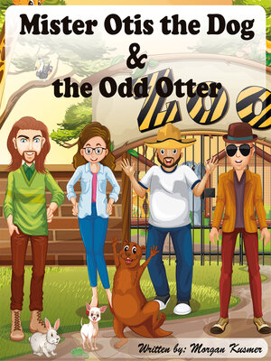 cover image of Mister Otis the Dog & the Odd Otter